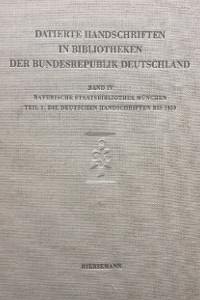 Die datierten Handschriften der Bayerischen Staatsbibliothek München