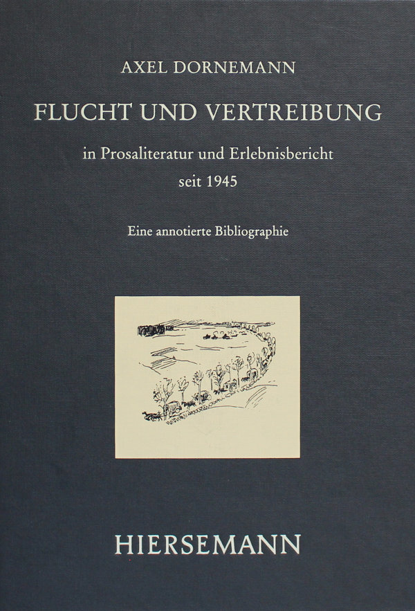 Flucht und Vertreibung aus den ehemaligen deutschen Ostgebieten in Prosaliteratur und Erlebnisberich