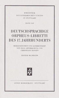 Deutschsprachige Orpheus-Libretti des 17. Jahrhunderts