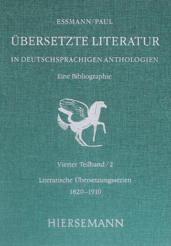 Übersetzte Literatur in deutschsprachigen Anthologien. Eine Bibliographie.