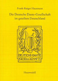 Die Deutsche Dante-Gesellschaft im geteilten Deutschland