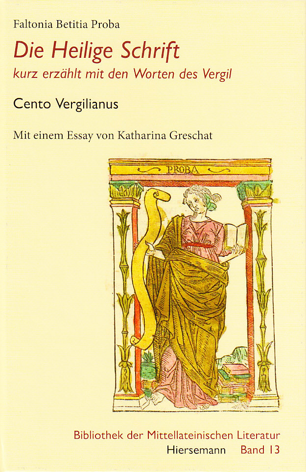 Die Heilige Schrift - kurz erzählt mit den Worten des Vergil | Cento Vergilianus