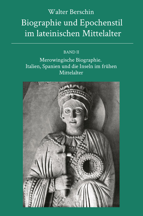 Berschin Biographie und Epochenstil im lateinischen Mittelalter