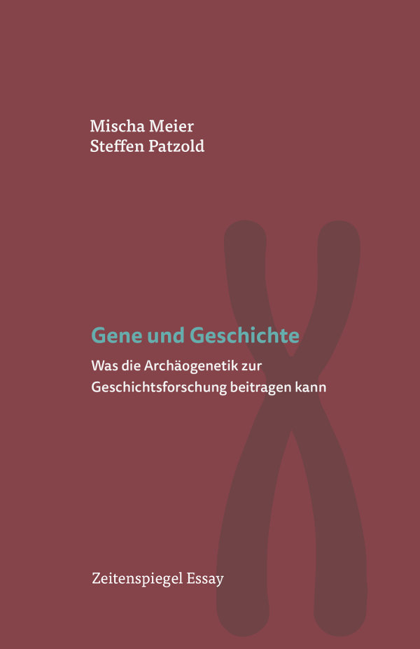 Mischa Meier Gene und Geschichte