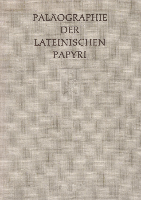 Paläographie der lateinischen Papyri