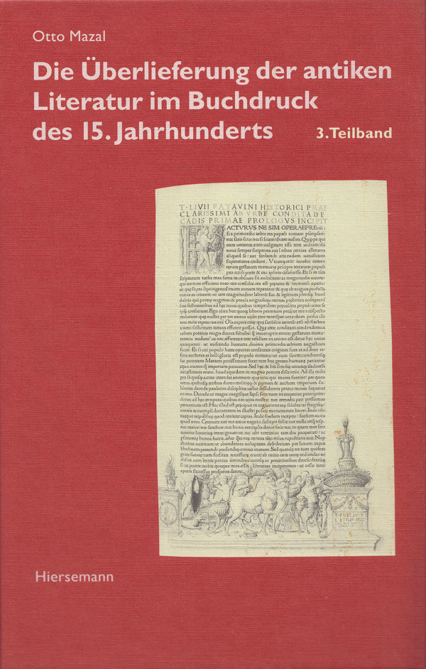 Die Überlieferung der antiken Literatur im Buchdruck des 15. Jahrhunderts