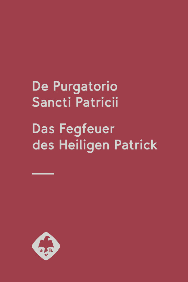 De Purgatorio Sancti Patricii Fegfeuer des Heiligen Patrick