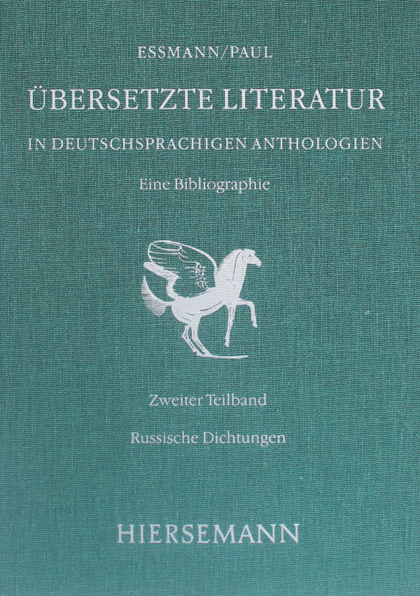 Übersetzte Literatur in deutschsprachigen Anthologien. Eine Bibliographie.