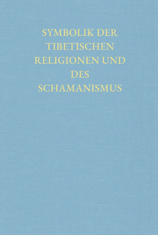 Symbolik der tibetischen Religionen und des Schamanismus