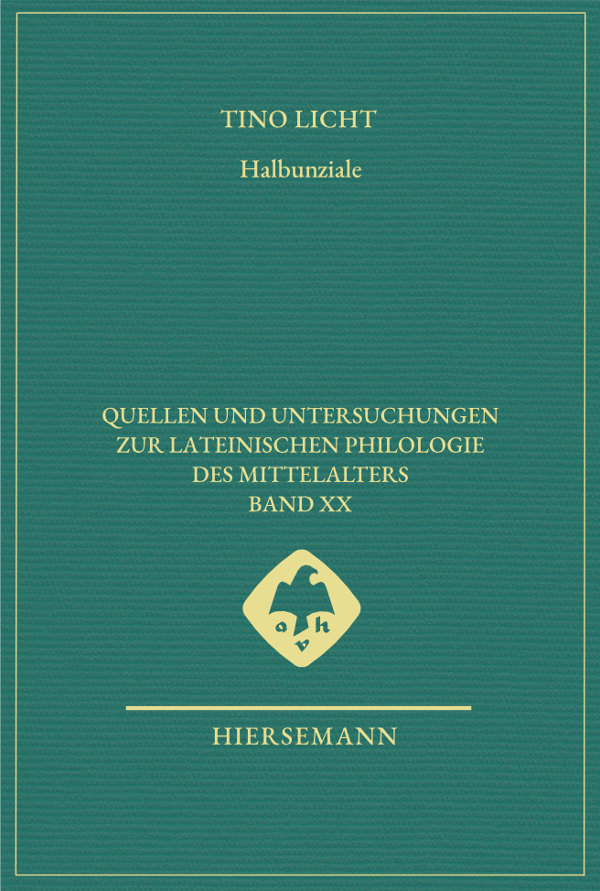 Halbunziale - Schriftkultur im Zeitalter der ersten lateinischen Minuskel