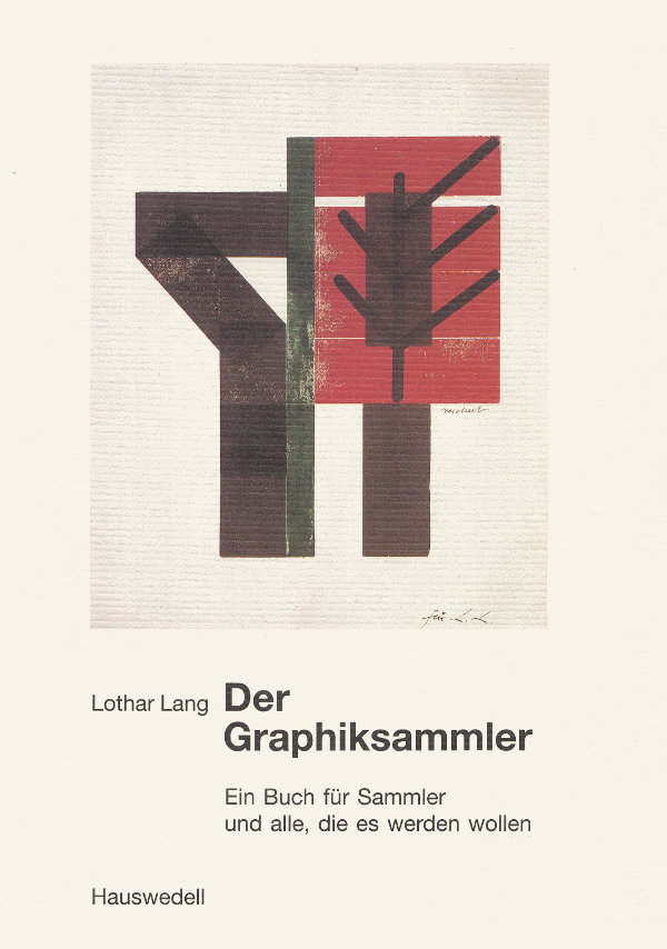 Der Graphiksammler von Lothar Lang