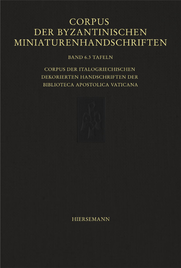 Corpus der italogriechischen dekorierten Handschriften der Biblioteca Apostolica Vaticana