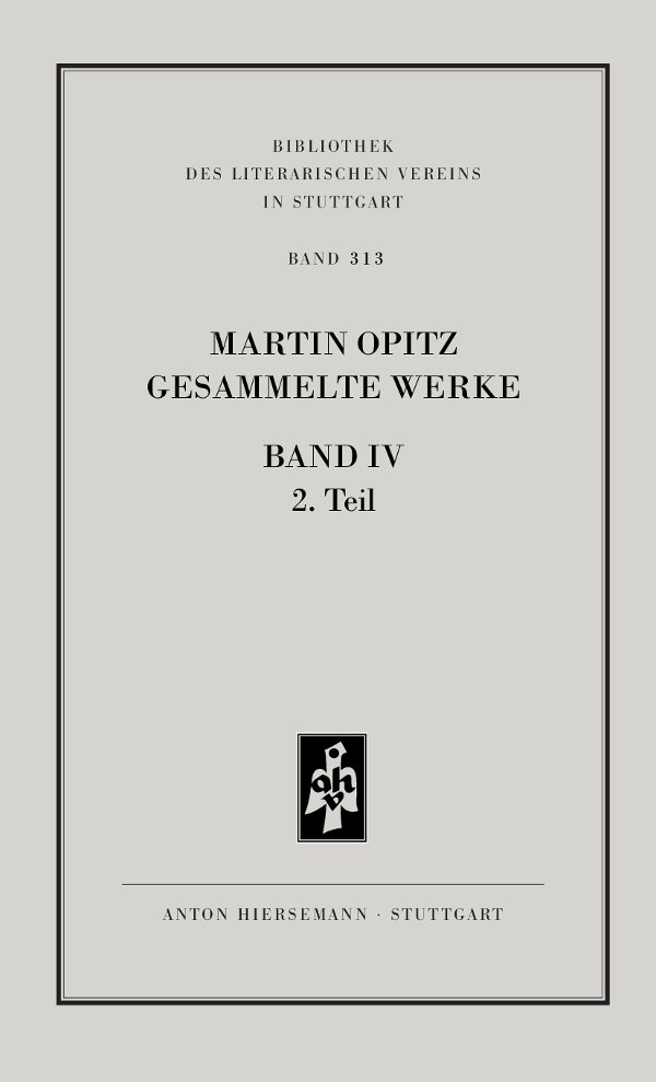 Martin Opitz: Gesammelte Werke, Band 4, Teil 2