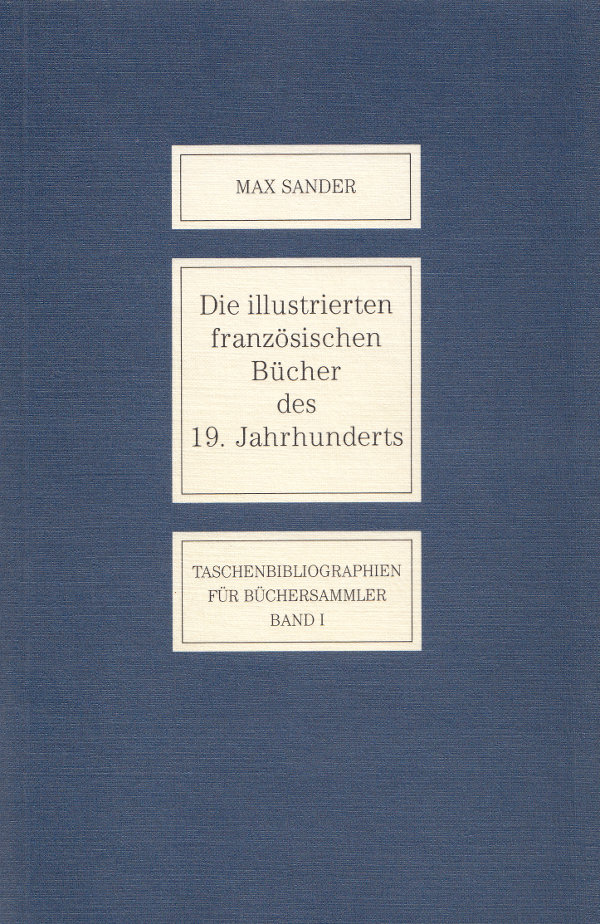 Die illustrierten französischen Bücher des 19. Jahrhunderts, Max Sander