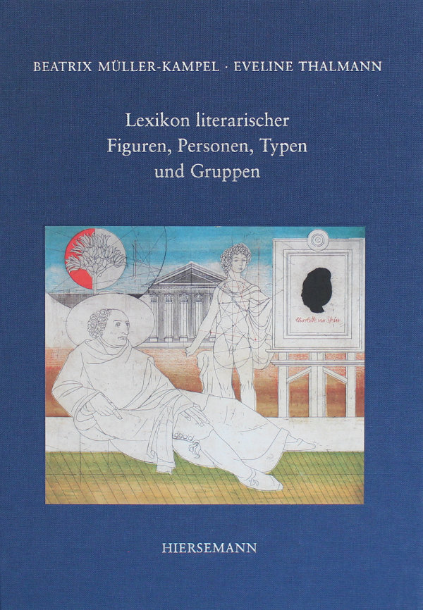 Lexikon literarischer Figuren, Personen, Typen und Gruppen