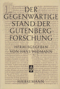 Der gegenwärtige Stand der Gutenberg-Forschung