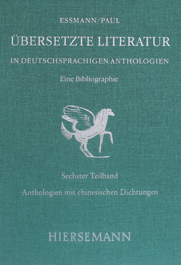 Übersetzte Literatur in deutschsprachigen Anthologien. Eine Bibliographie.