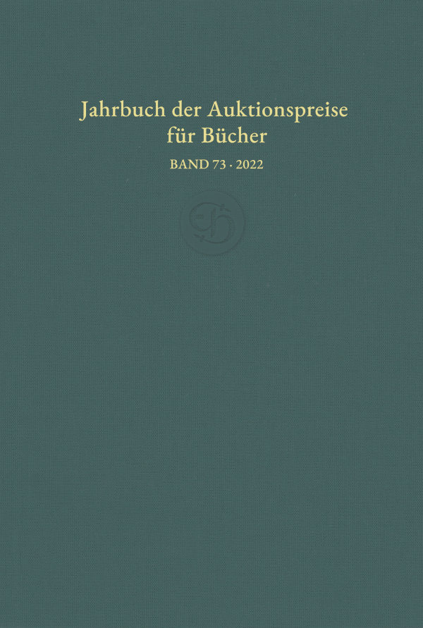 Jahrbuch der Auktionspreise für Bücher, Handschriften und Autographen 73